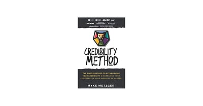 Link: Credibility Method: The Simple Method To Establishing Your Credibility & Increasing Your Legitimacy In Your Industry or Career