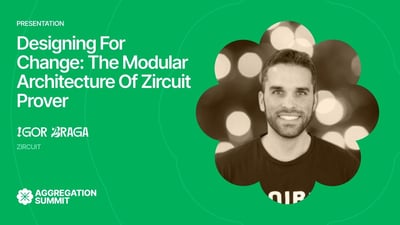 Video: Designing for Change: The Modular Architecture of Zircuit Prover | Igor Braga | Aggregation Summit
