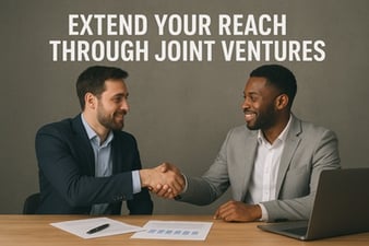 Article: Extend Your Reach Through Joint Ventures - Dan Light Consulting