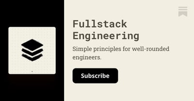 Article: Fullstack Engineering | Tyler Dane | Substack