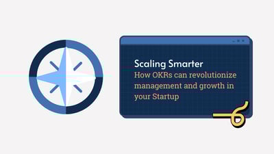 Article: How OKRs can revolutionize management and growth in your Startup