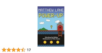 Link: Power-Up: Unlocking the Hidden Mathematics in Video Games