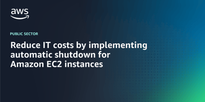 Article: Reduce IT costs by implementing automatic shutdown for Amazon EC2 instances | Amazon Web Services
