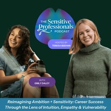 Podcast: Reimagining Ambition + Sensitivity with Emily Daley