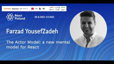 Video: RF21 – Farzad YousefZadeh – The Actor Model: a new mental model for React