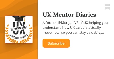 Article: Subscribe to UX Mentor Diaries