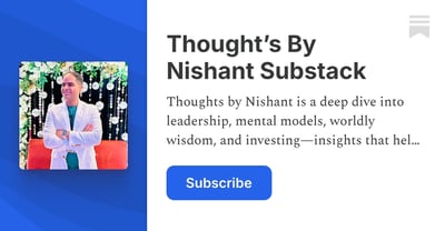 Article: Thought’s By Nishant Substack | Nishant Jain | Substack
