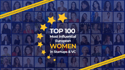 Article: TOP 100: Europe’s most influential women in the startup and venture capital space in 2026! | EU-Startups