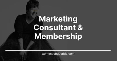 Link: Women Conquer Business: Marketing Consultant & Membership