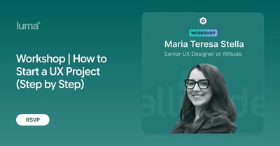 Link: Workshop |  How to Start a UX Project (Step by Step) · Zoom · Luma