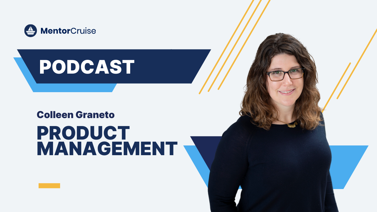 Demystifying Product Management with Colleen Graneto